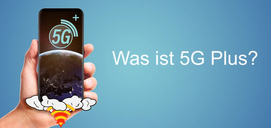 Was ist eigentlich 5G+?
